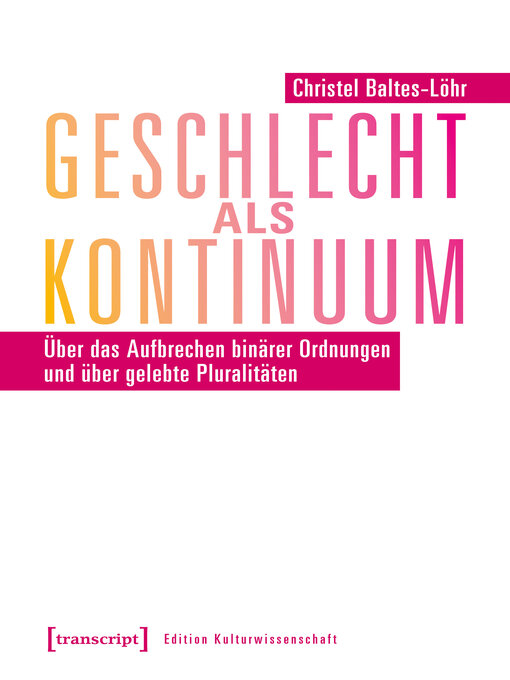 Title details for Geschlecht als Kontinuum by Christel Baltes-Löhr - Available